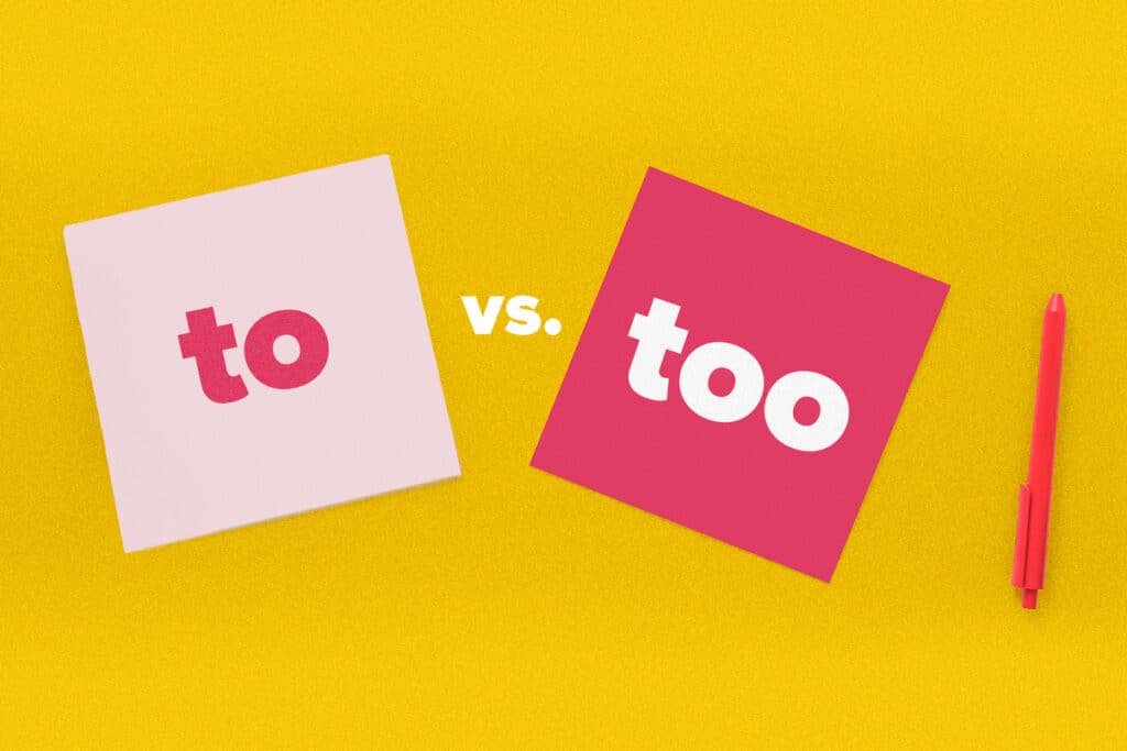 what's the difference between to and too