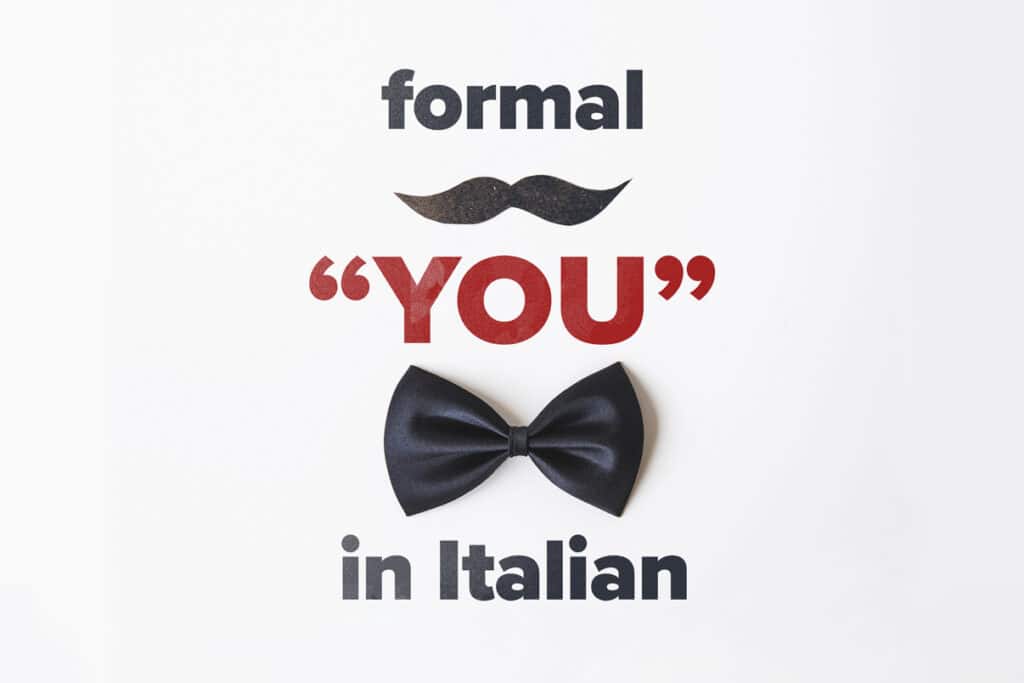 Formal "you" in Italian