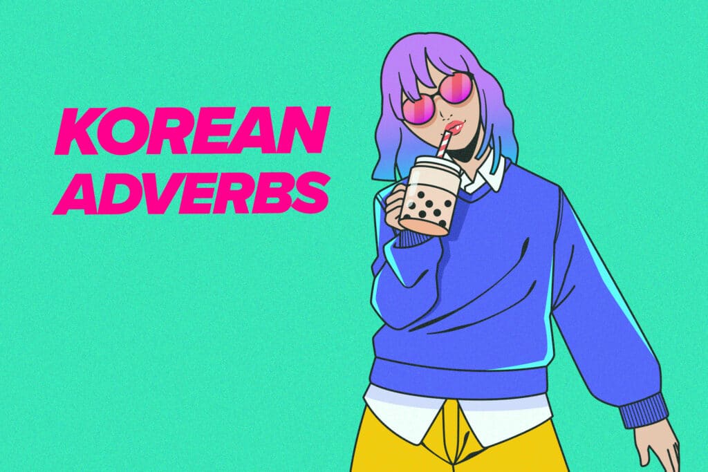 Green background with cartoon girl and text reading 'Korean Adverbs'