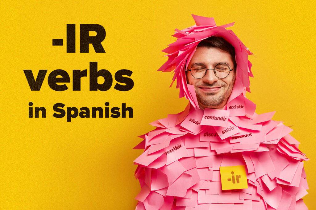 Spanish IR verbs blog post, man smiling covered in post it notes