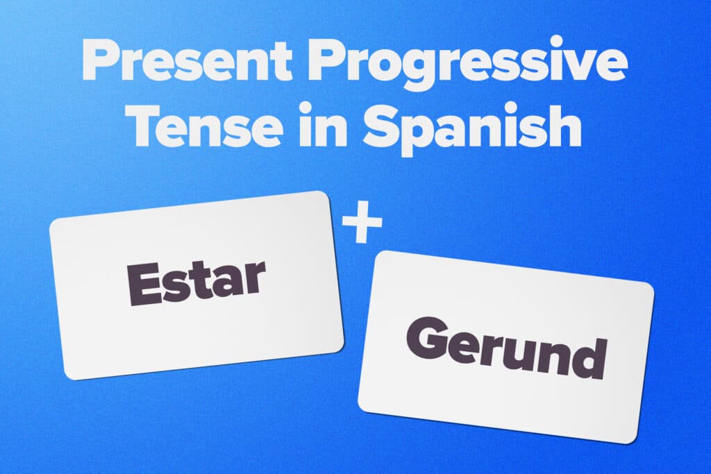 present progressive tense in Spanish formula on two index cards against a blue background