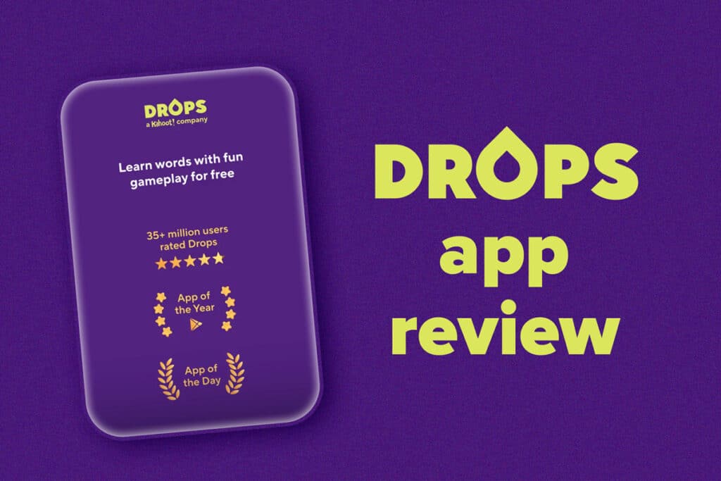 The Ultimate Drops App Review: Worth a Free Download, But Won't Make You  Fluent