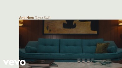 "Anti-Hero" - Taylor Swift