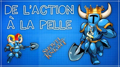 Dissecting Shovel Knight: General Structure - Part 1 of 3
