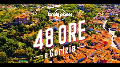 48 Hours in Gorizia