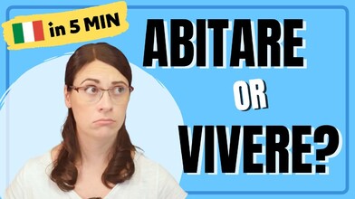"Vivere" or "Abitare" - Learn the Difference