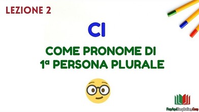 Particle "CI" as Personal Pronoun - Part 2 of 2
