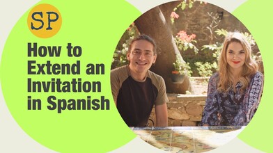 How to Extend an Invitation in Spanish